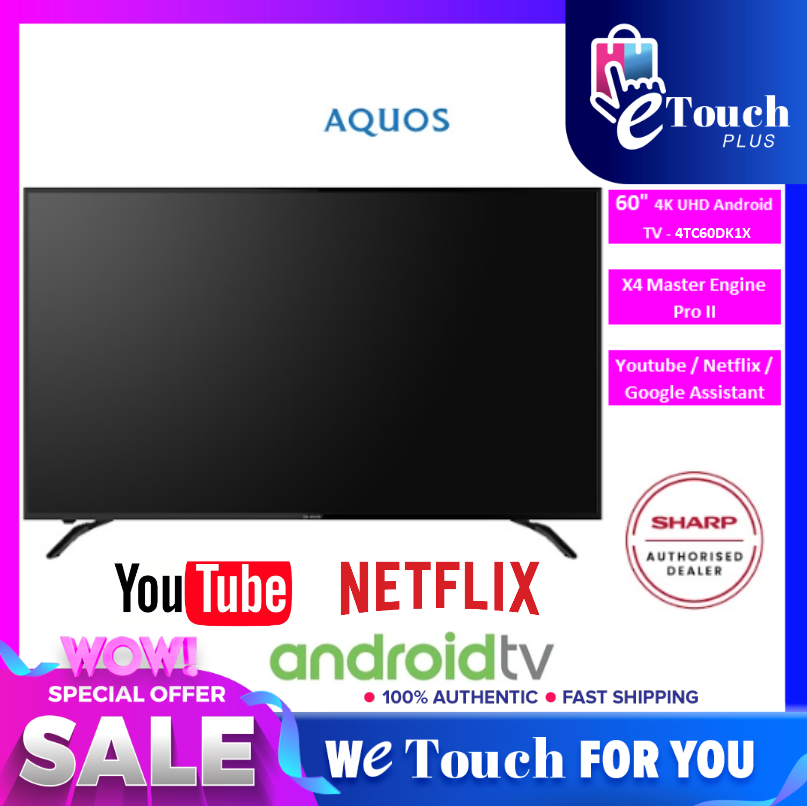 SHARP 60" inch 4K UHD [ 4TC60DK1X ] Android Smart Internet LED TV MYTV / Replacement Old Model 4TC60CK1X / 4TC60BK1X