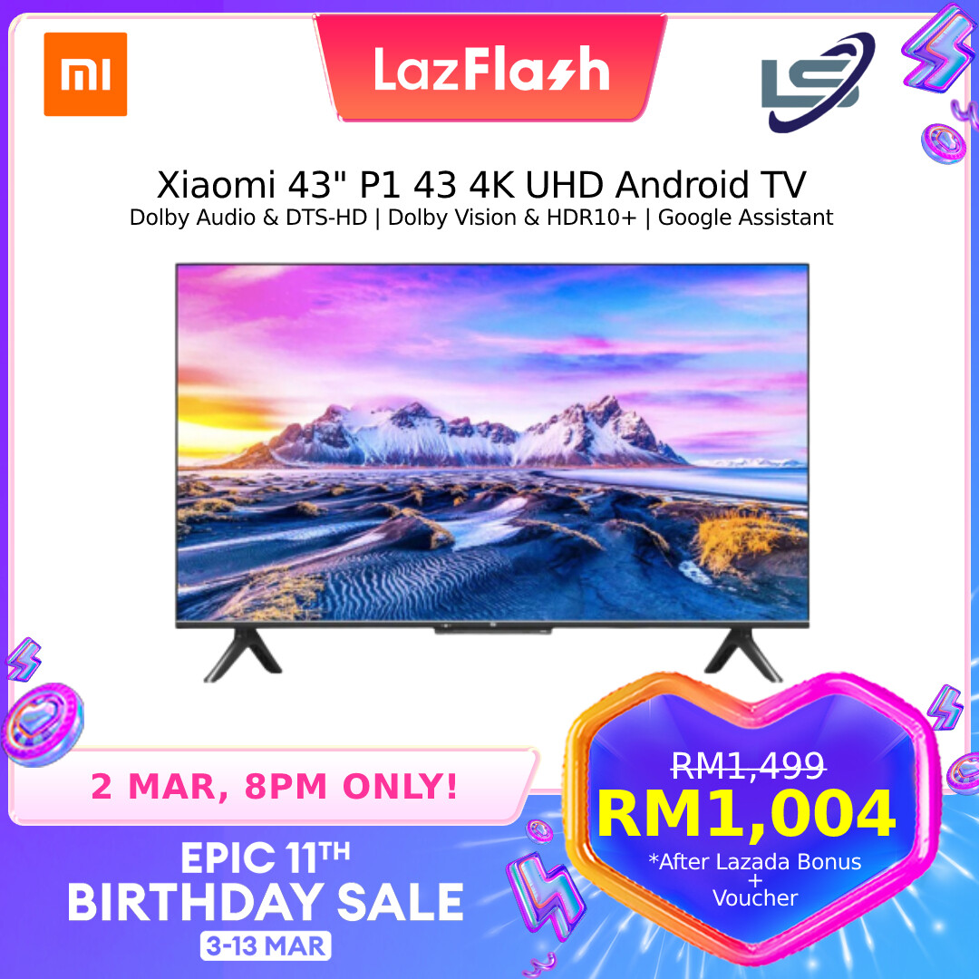 XIAOMI 43" 4K UHD Andriod TV MI 43" TV P1 Series | Google Assistant | Smart Home Control Hub | Dolby Audio | Quad-Core Processor | Bluetooth 4.2 | Android 9.0 | USB | HDMI | Wi-Fi 2.4GHz |  Android TV